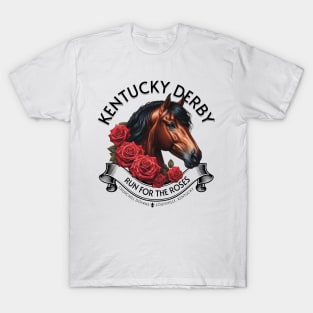 Kentucky Derby Run For The Roses Funny Racing Horse T-Shirt